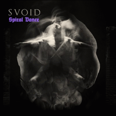 Svoid : Spiral Dance